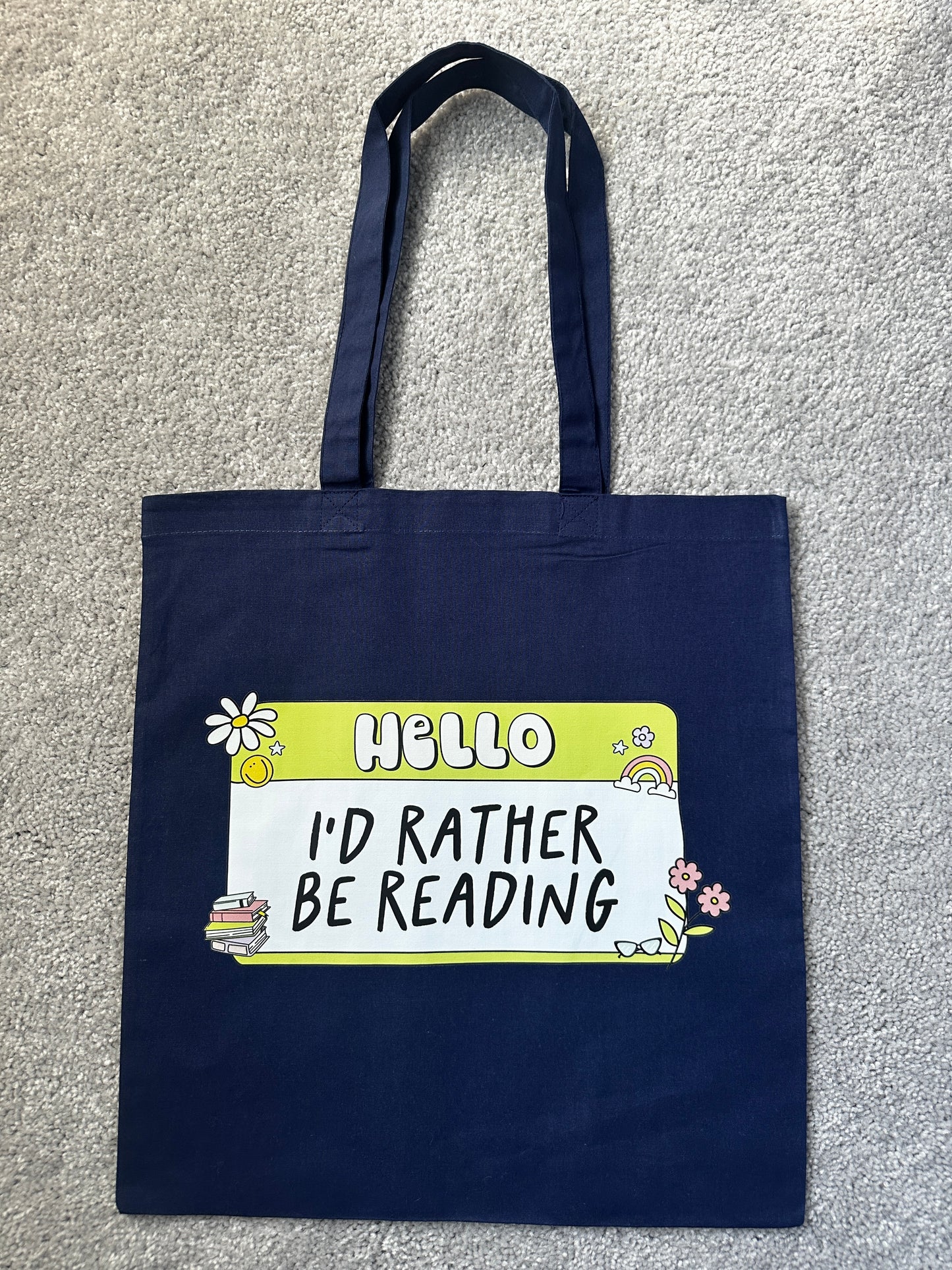 Hello I’d Rather Be Reading Tote Bag