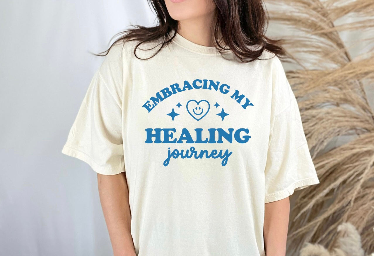 Embracing My Healing Journey T-shirt