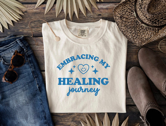 Embracing My Healing Journey T-shirt